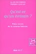 Qu'est-ce qu'un �crivain ? : Petits secrets de la cr�ation litt�raire