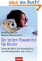 Die besten Hausmittel f�r Kinder
