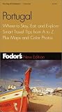 Fodor's Portugal, 5th Edition: Where to Stay, Eat, and Explore, Smart Travel Tips from A to Z, Plus Maps and Co lor Photos (Fodor's Gold Guides)