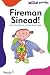 Search : Fireman Sinead (O'Brien Pandas)