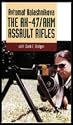 Avtomat Kalashnikova: The AK-47/AKM Assault Rifles [VHS]