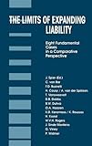 The limits of expanding liability : eight fundamental cases in a comparative perspective