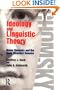 Ideology and Linguistic Theory: Noam Chomsky and the Deep Structure Debates (History of Linguistic Thought)