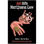 Ask Ed: Marijuana Law: Volume 1: Don't Get Busted book cover