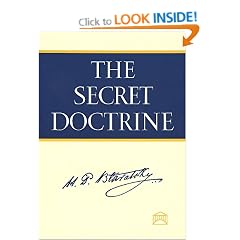 The Secret Doctrine: The Synthesis of Science, Religion, and Philosophy