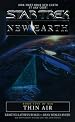 Thin Air (Star Trek: New Earth, Book 5)