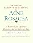 The Official Patient's Sourcebook on Acne Rosacea: A Revised and Updated Directory for the Internet Age