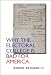 Why the Electoral College Is Bad for America