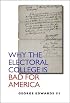 Why the Electoral College Is Bad for America