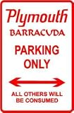 PLYMOUTH BARRACUDA PARKING sign st car