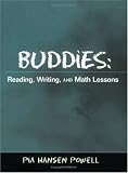 BUDDIES: READING, WRITING, AND MATH LESSONS