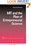 MIT and the Rise of Entrepreneurial Science (Routledge Studies in Global Competition)