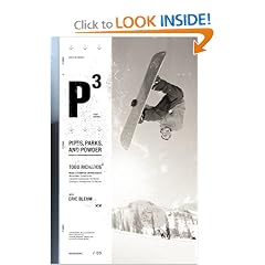 P3: Pipes, Parks, and Powder