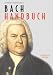 Bücher : Bach-Handbuch