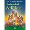 Das Praxisbuch zum Seelenhaus - Erfahrungen und �bungen