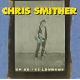 Chris Smither I Am The Ride