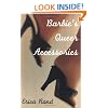 Barbie's Queer Accessories (Series Q)