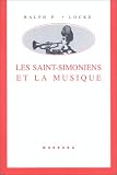 Revue Mardaga  / Les Saint-Simoniens et la Musique