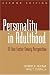 Personality in Adulthood, Second Edition: A Five-Factor Theory Perspective