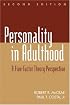 Personality in Adulthood, Second Edition: A Five-Factor Theory Perspective