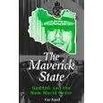 The Maverick State: Gaddafi and the New World Order (Global Issues)