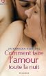 Comment faire l'amour toute la nuit : L'orgasme multiple au masculin