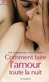 Comment faire l'amour toute la nuit : L'orgasme multiple au masculin