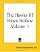 The Hawks Of Hawk Hollow Volume 1