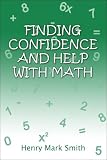 Finding Confidence and Help With Math