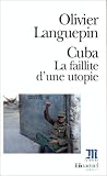 Cuba : la faillite d'une utopie