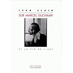 Sur Marcel Duchamp et la Fin de l'Art