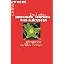 Menschen, Seuchen und Mikroben: Infektionen und ihre Erreger