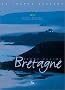 Bretagne : Terre ultime