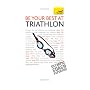 Be Your Best at Triathlon: Teach Yourself