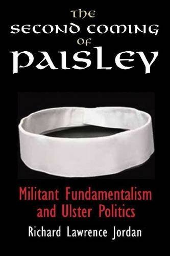 Second Coming of Paisley, The (Irish Studies)