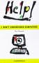 Help! I Don't Understand Computers (Beginners Guide to)