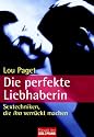 Die perfekte Liebhaberin: Sextechniken, die ihn verr&uuml;ckt machen