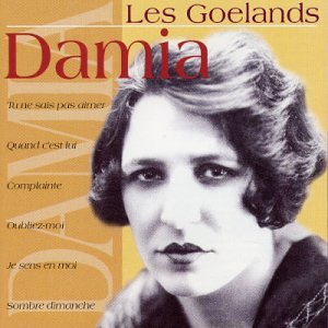 Damia - Les Goelands - Zortam Music