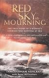 Red Sky in Mourning: The True Story of a Womans Courage and Survival at Sea