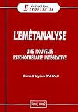L\'emètanalyse : Une approche analytique et intégrative