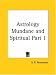 Book Astrology Mundane and Spiritual, Part 1