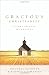Book cover of Gracious Christianity: Living the Love We Profess.