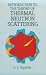 Introduction to the Theory of Thermal Neutron Scattering
