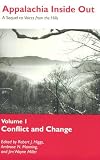 Appalachia Inside Out: A Sequel to Voices from the Hills (Vol 1, Conflict and Change)
