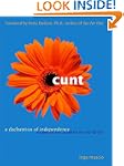 Cunt: A Declaration of Independence