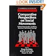 Comparative Perspectives on Social Movements: Political Opportunities, Mobilizing Structures, and Cultural Framings (Cambridge Studies in Comparative Politics)