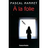 A la foliepar Pascal Marmet
