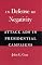 In Defense of Negativity: Attack Ads in Presidential Campaigns (Studies in Communication, Media, and Public Opinion)