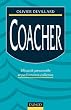 Coacher : Efficacit� personnelle et performance collective