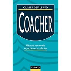 Coacher : Efficacit� personnelle et performance collective
